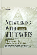 Networking With Millionnaires [abridged]