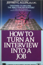 How To Turn An Interview Into A Job [abridged]