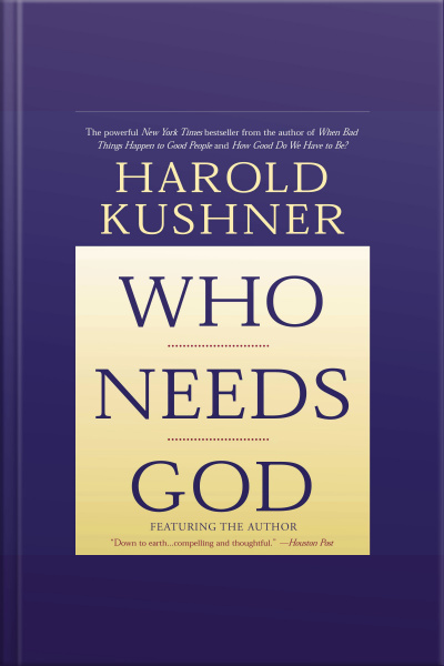 Who Needs God? [abridged]