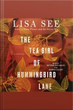 The Tea Girl Of Hummingbird Lane: A Novel