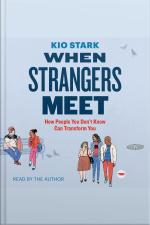 When Strangers Meet