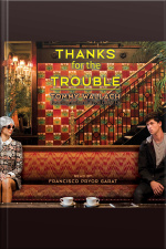 Thanks For The Trouble