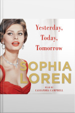 Yesterday, Today, Tomorrow: My Life