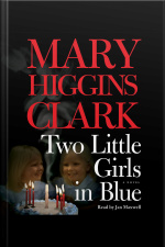 Two Little Girls In Blue: A Novel [abridged]