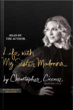Life With My Sister Madonna [abridged]