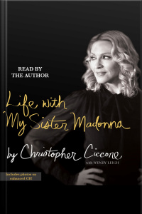 Life With My Sister Madonna [abridged]