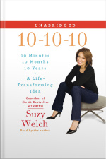 10-10-10: Your Life, My Life, And A Life-transforming Idea