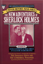 The Guileless Gyspy And The Camberville Poiseners: The New Adventures Of Sherlock Holmes, Episode #15 [abridged]