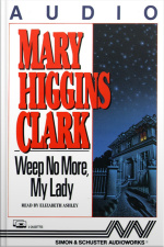 Weep No More My Lady [abridged]