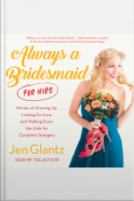 Always A Bridesmaid (for Hire)