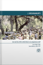 Meditation Means A Life That Is Totally Different Every Minute Of The Day: Santa Monica 1971 - Public Talk 4