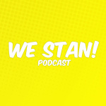 We Stan!