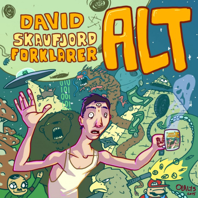 David Skaufjord Forklarer Alt