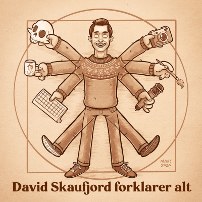 David Skaufjord Forklarer Alt