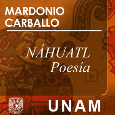 Náhuatl, En Voz De Mardonio Carballo