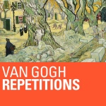 Van Gogh Repetitions Audio Tour