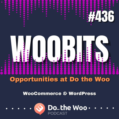 Do The Woo - A Woocommerce Podcast