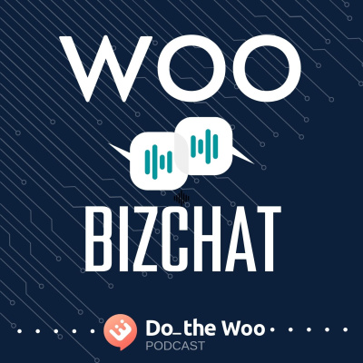 Do The Woo - A Woocommerce Podcast