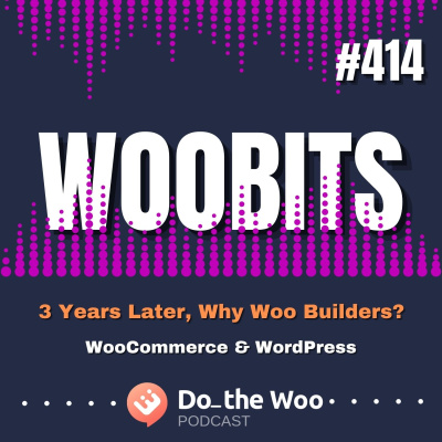 Do The Woo - A Woocommerce Podcast