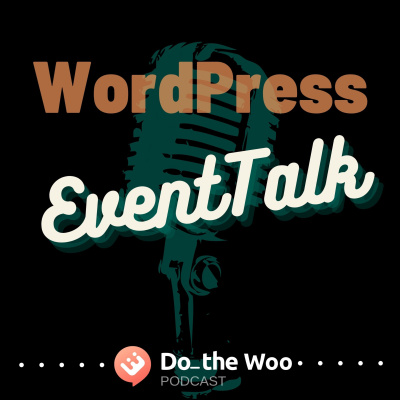 Do The Woo - A Woocommerce Podcast