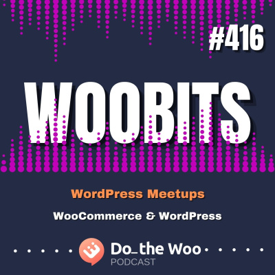 Do The Woo - A Woocommerce Podcast