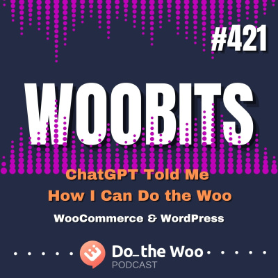 Do The Woo - A Woocommerce Podcast