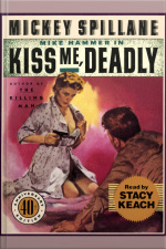 Kiss Me Deadly [abridged]