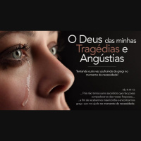 O Deus das minhas Tragédias e Angústias Douglas