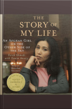 The Story Of My Life: An Afghan Girl On The Other Side Of The Sky [abridged]