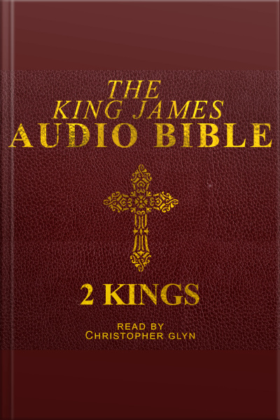 12. The Audio Bible - 2 Kings: Old Testament