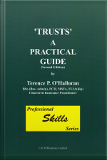 Trusts A Practical Guide