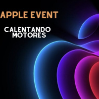 Calentando Motores #AppleEvent 8 de marzo 2022