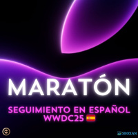 PARTE 1 ¡MARATÓN! Seguimiento en Español #WWDC25 Apple