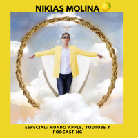 Especial: “ @NikiasMolina mundo Apple, YouTube y podcasting”