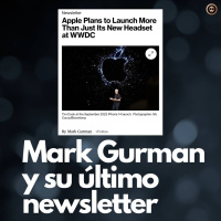 Mark Gurman y su último newsletter