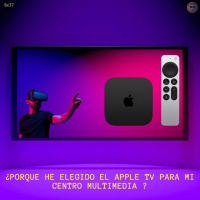 Especial: ¿Porque he elegido el Apple TV para mi centro multimedia ?