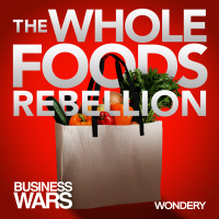 The Whole Foods Rebellion | Tiny Acorns, Mighty Oaks | 2