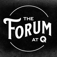 Introducing The Forum At Q