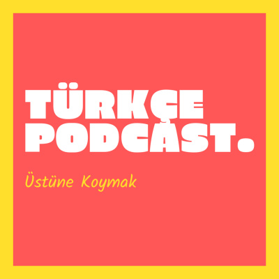 Türkçe Podcast
