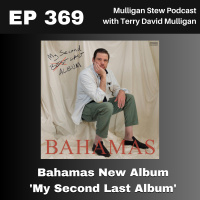 EP 369 | Bahamas New Album My Second Last Album