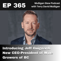 EP 365 | Introducing Jeff Guignard. New CEO-President of Wine Growers of BC
