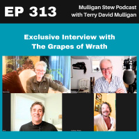 EP 313 | Exclusive Interview with The Grapes of Wrath