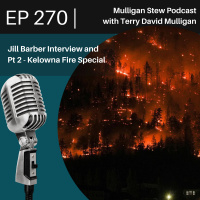 EP 270 | Jill Barber Interview and Kelowna Fire Special