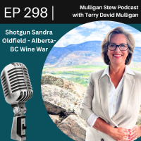 Eo 298 | Shotgun Sandra Oldfield - Alberta-BC Wine War