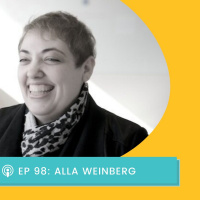 Feeling Ourselves with Alla Weinberg
