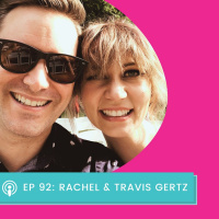 Practically Radical with Rachel and Travis Gertz