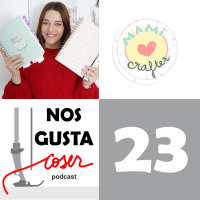 Nos gusta coser con Una Mami Crafter