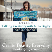 Episode 73 Talking creativity with Nina Bagley