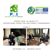 Ireland Chapter PMI Podcast | Episode 12 | National Conference Review - Part 1