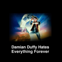 Damian Duffy Hates Everything Forever (After Dark) #2